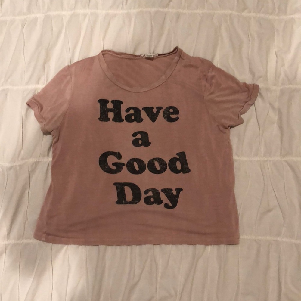 “have a great day” graphic tee